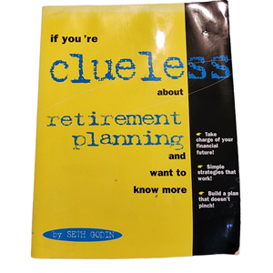 If You're Clueless about Retirement Planning and Want to Know More