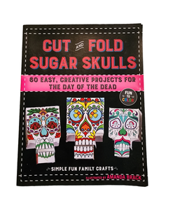 Cut and Fold Sugar Skulls