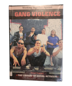 Working Together Against Gang Violence