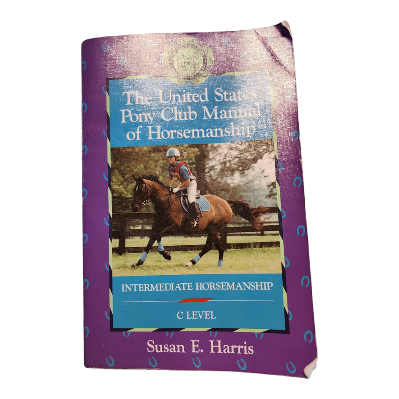 The United States Pony Club Manual of Horsemanship