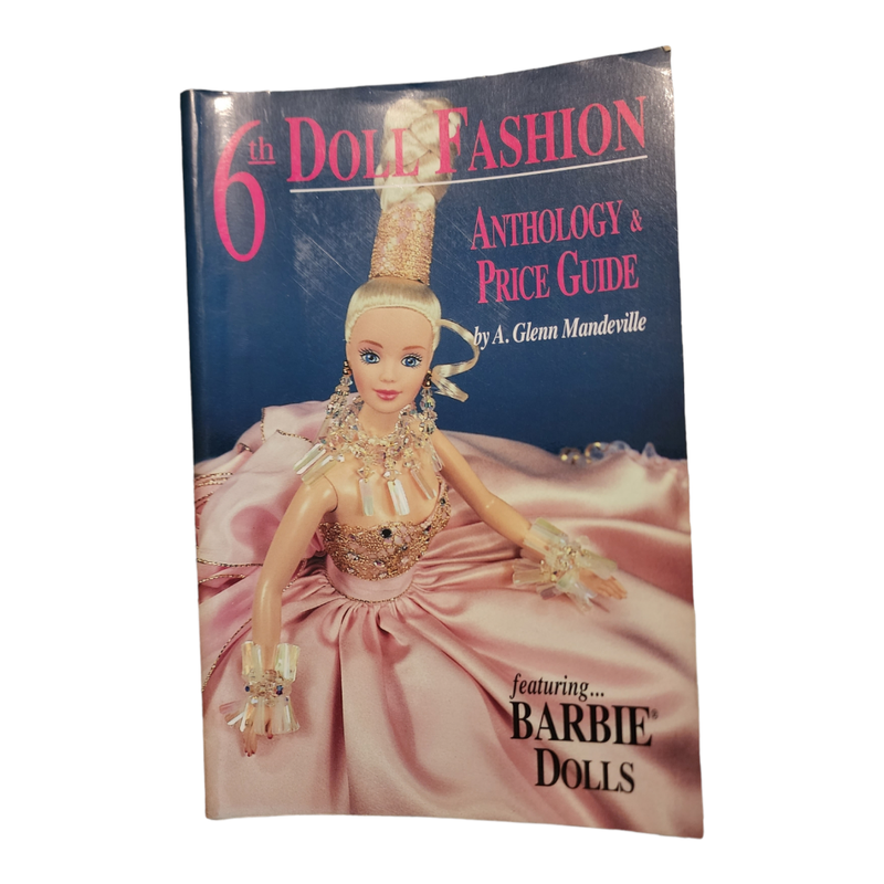 6th Doll Fashion Anthology & Price Guide