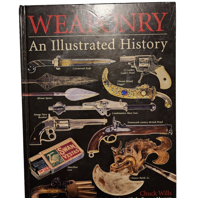 Weaponry An Illustrated History
