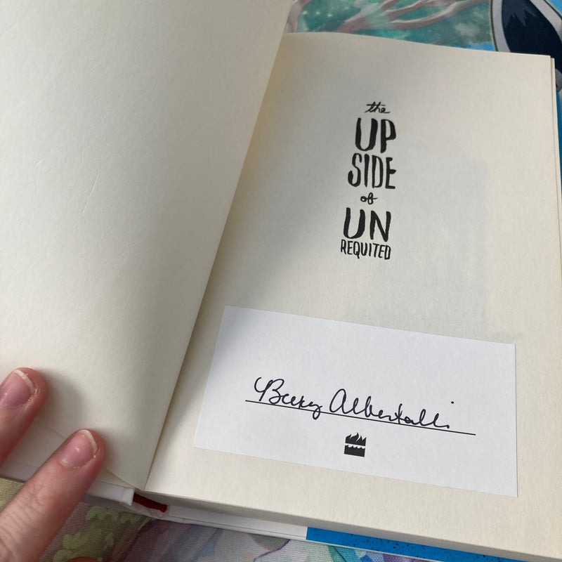 The Upside of Unrequited- signed