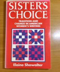 Sister’s choice