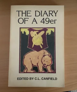 The Diary of a 49er
