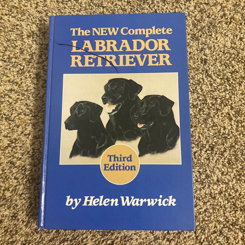 The New Complete Labrador Retriever