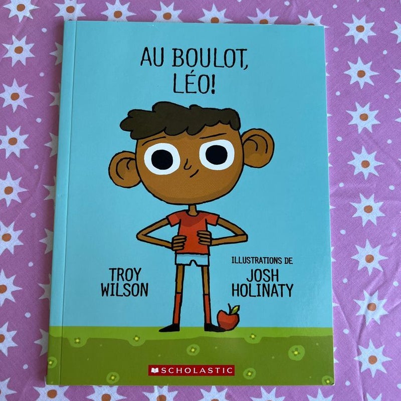 Au Boulot, Léo!