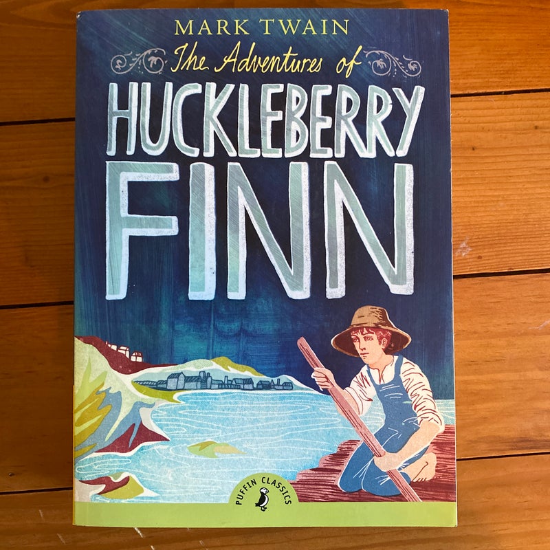 The Adventures of Huckleberry Finn