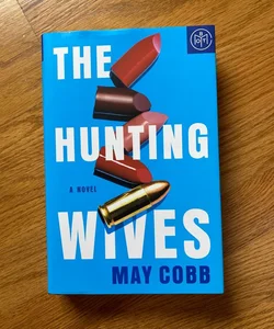 The Hunting Wives