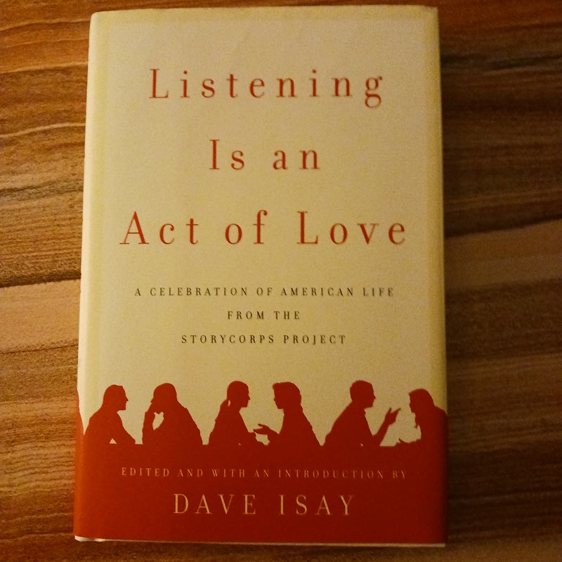 Listening Is an Act of Love