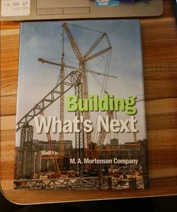 Building  What's Next