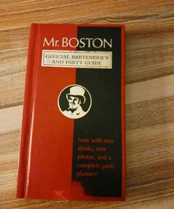 Mr.Boston Official Bartender's and Party Guide 