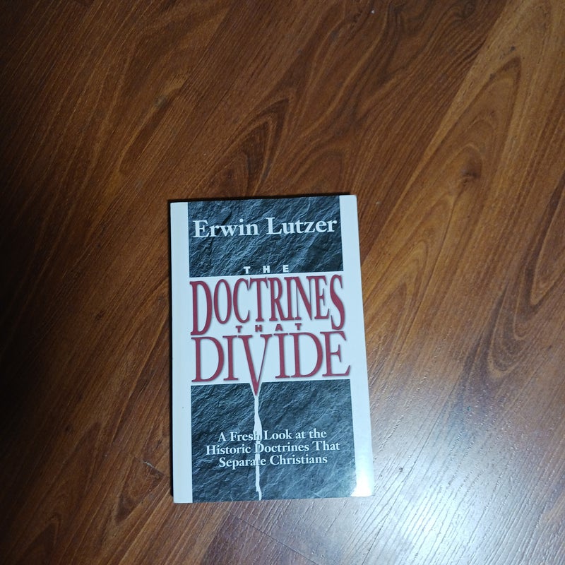 The Doctrines That Divide