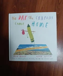 The Day the Crayons Came Home