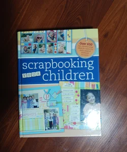 Scrapbooks your children 