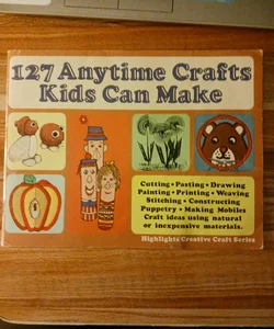 127 Anytime Crafts kids can make