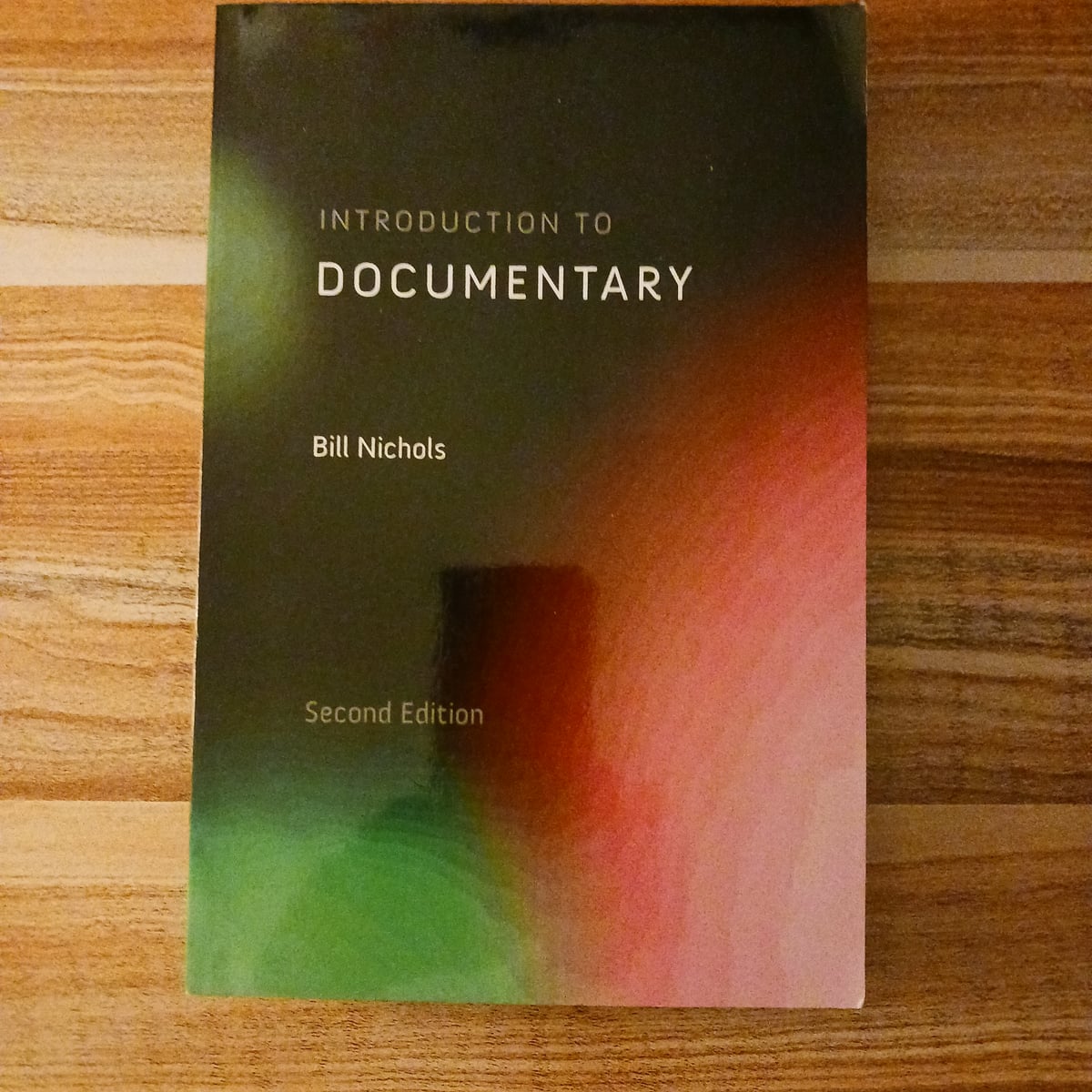 Introduction to Documentary by Bill Nichols