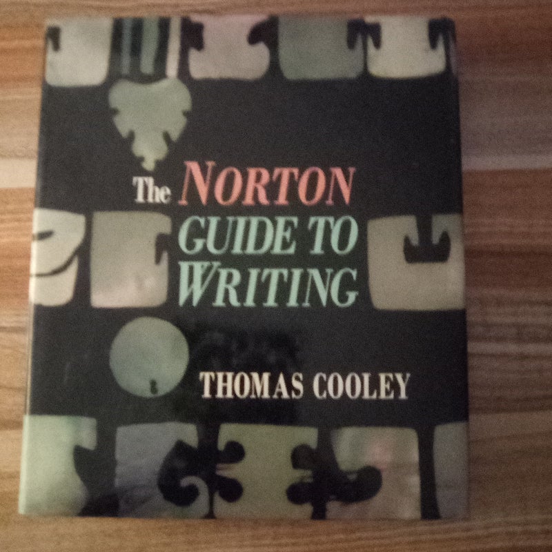 The Norton Guide to Writing