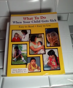 What to Do When Your Child Gets Sick