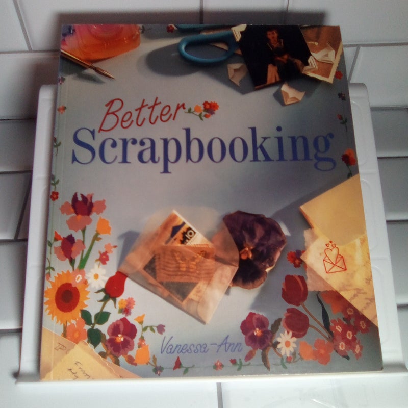 Better Scrapbooking