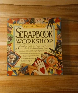 Cynthia Hart's Scrapbook Workshop