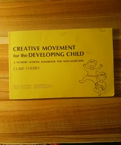 Creative Movement  for  the Development  Child -1968