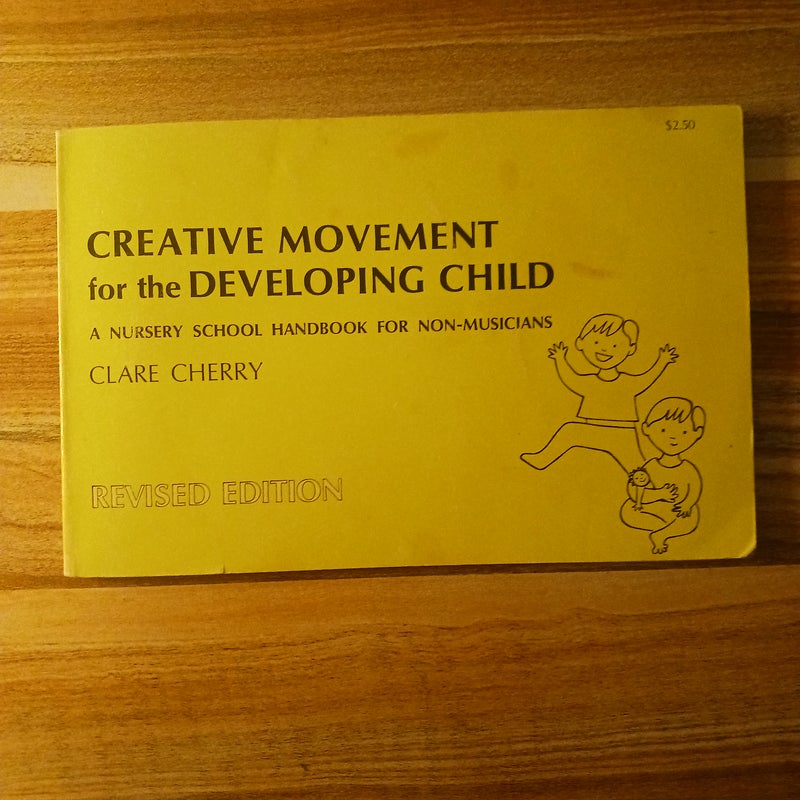 Creative Movement  for  the Development  Child -1968