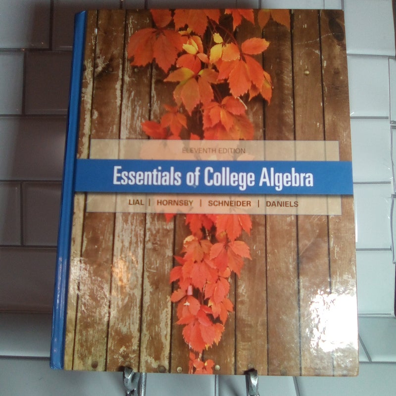 Essentials of College Algebra