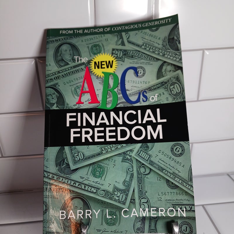 The New ABC's of Financial Freedom 