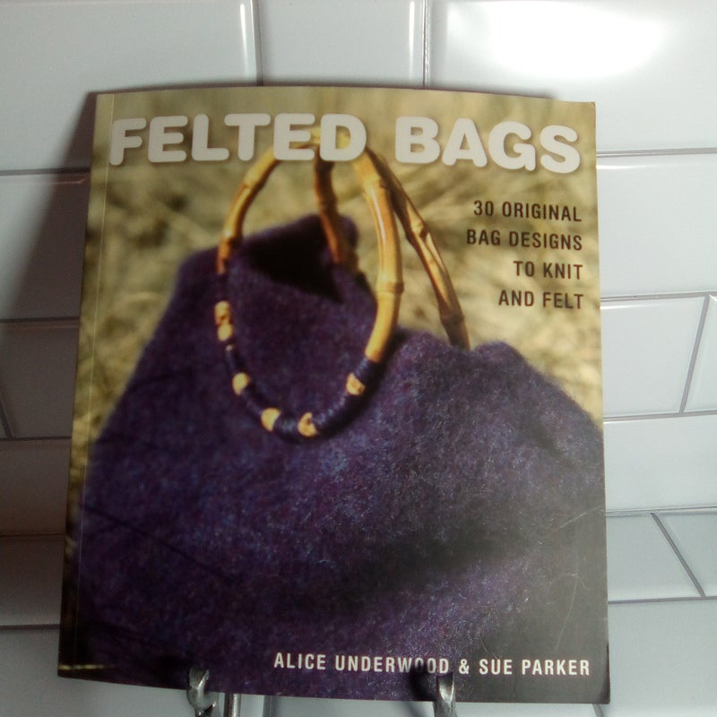 Felted Bags