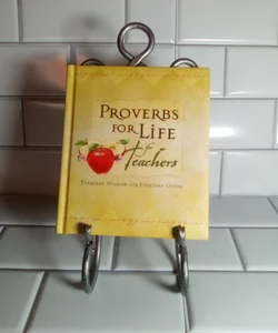 Proverbs for Life for Teachers