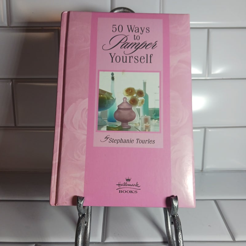 50 Ways To Pamper Yourself 