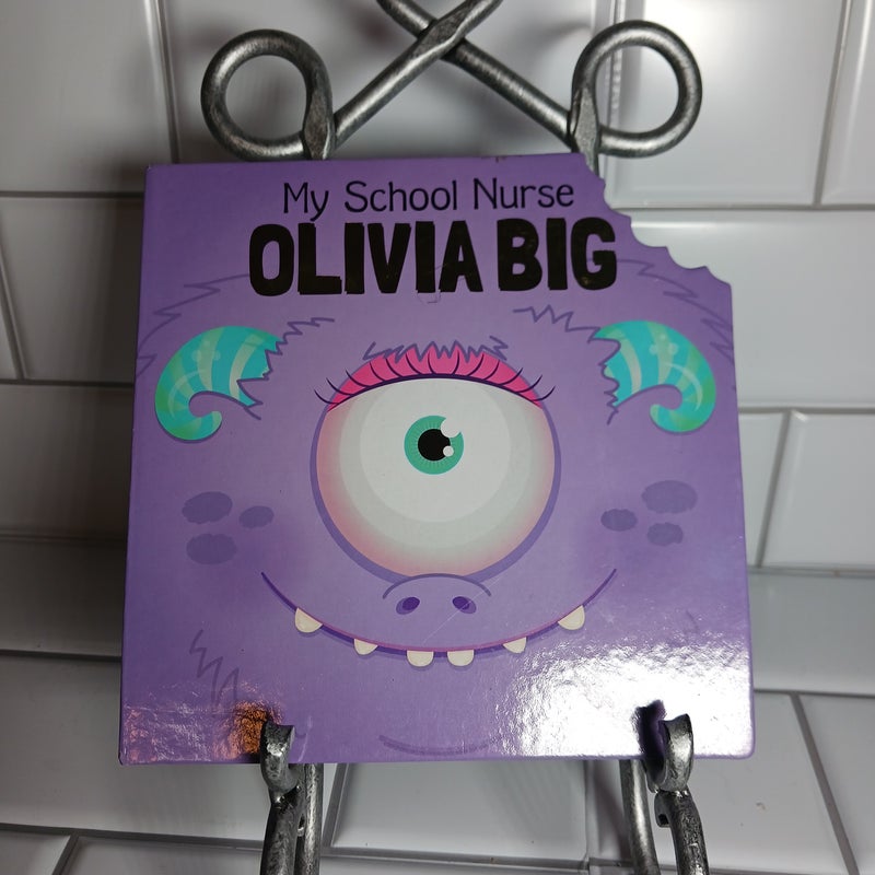My School Nurse Olivia Big