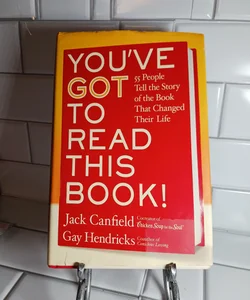 You've GOT to Read This Book!