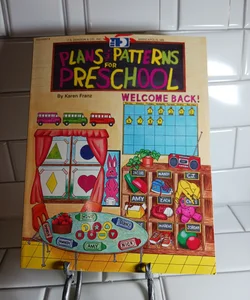 Plan and Pattern for Preschool 