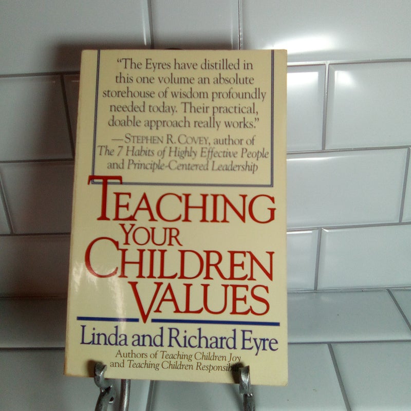 Teaching Your Children Values