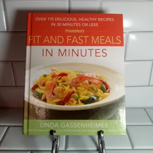 Fit and Fast Meals in Minutes
