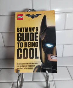 Batman's Guide  To Being  Cool