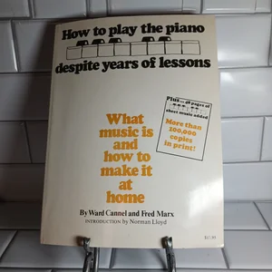 How to Play the Piano Despite Years of Lessons