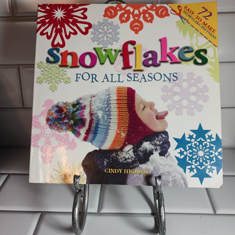 Snowflakes for All Seasons