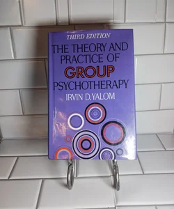 Theory and Practice of Group Psychotherapy