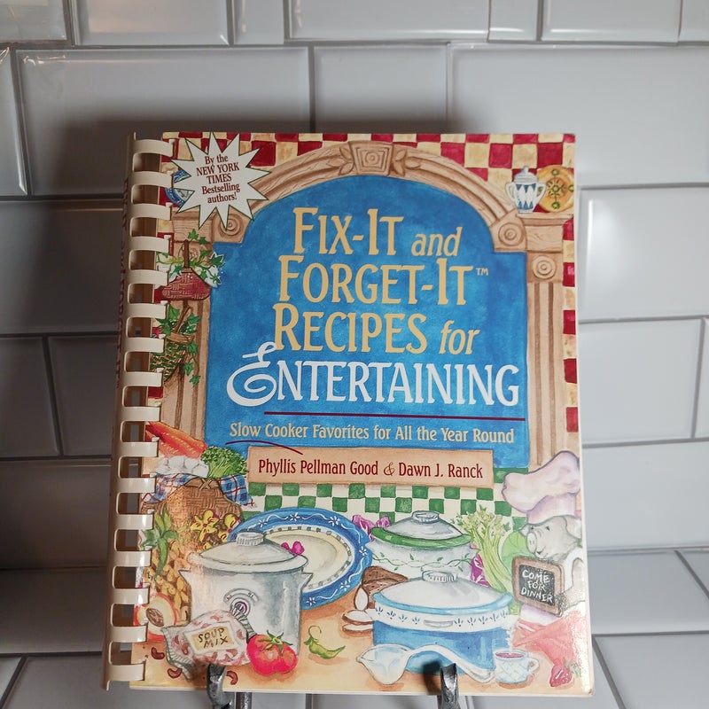 Fix-It and Forget-It Recipes for Entertaining