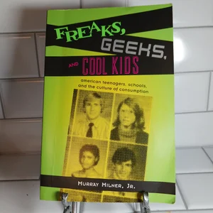 Freaks, Geeks, and Cool Kids