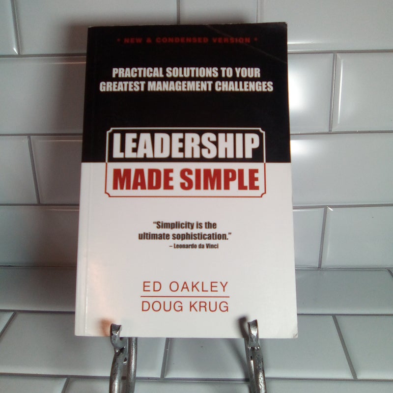 Leadership Made Simple - New and Condensed Version