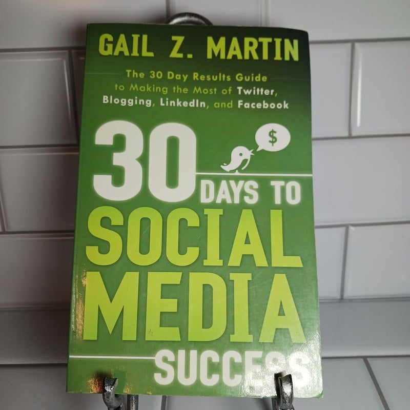 30 Days to Social Media Success