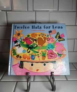 Twelve Hats for Lena