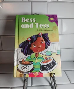 Bess and Tess
