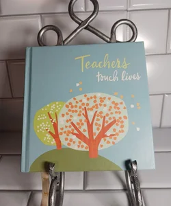 Teacher's Touch Lives