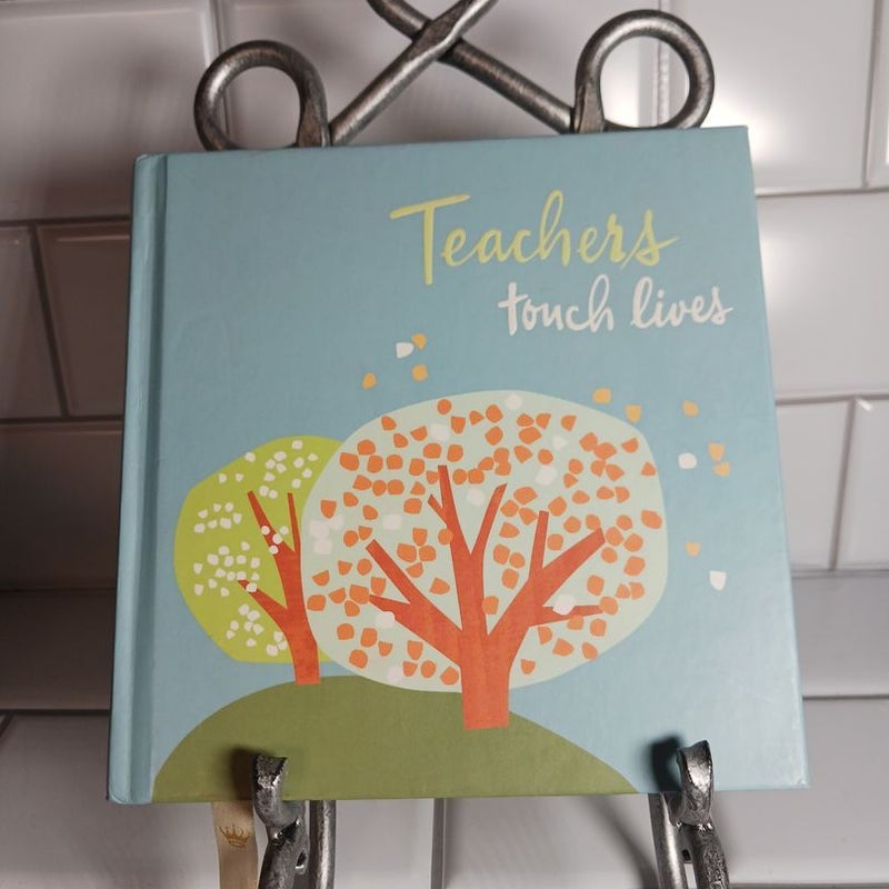 Teacher's Touch Lives