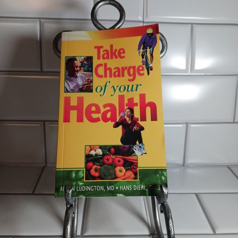 Take Charge of Your Health